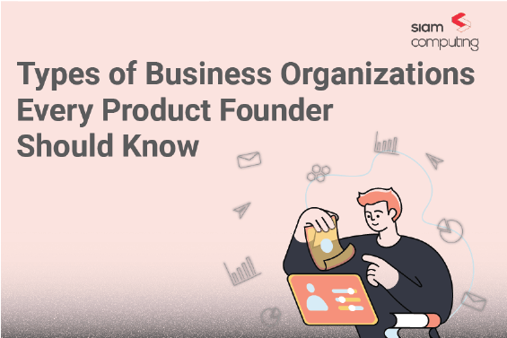 Product business | Business organization types | Siamcomputing