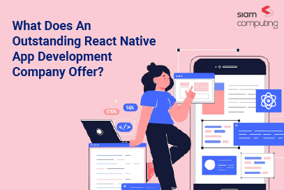Outstanding React Native App Development Company